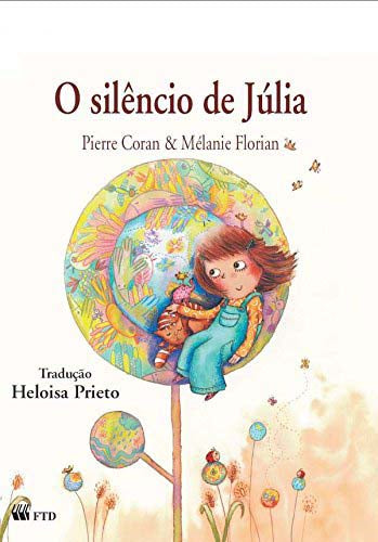 Capa do livro Silêncio de Júlia Colecao Arca de Noe, o, de Pierre&melanie-Trad.heloisa Pr