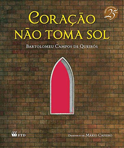 Coração Não Toma Sol (Série Quero Mais)