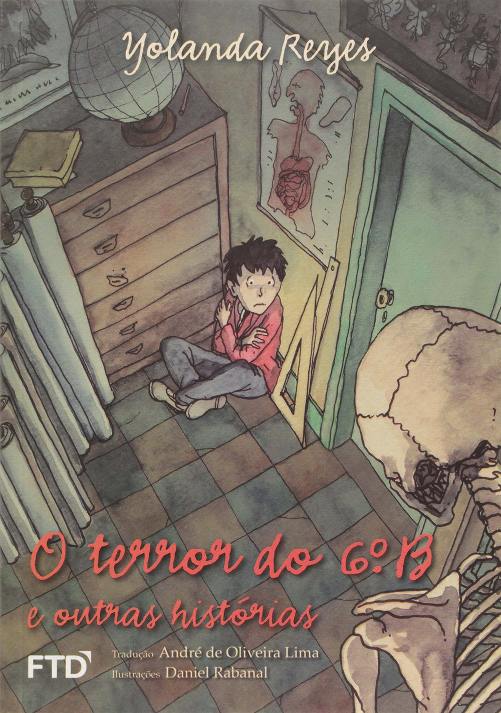 O Terror do 6 B e Outras Histórias-Ser.quero Mais