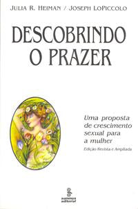 Capa do livro Descobrindo o Prazer - 02ed/92, de Joseph Lopiccolo, Julia Heiman