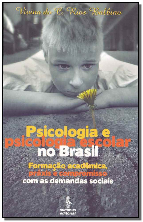 Capa do livro Psicologia e Psicologia Escolar no Brasil, de Vivina Rios Balbino
