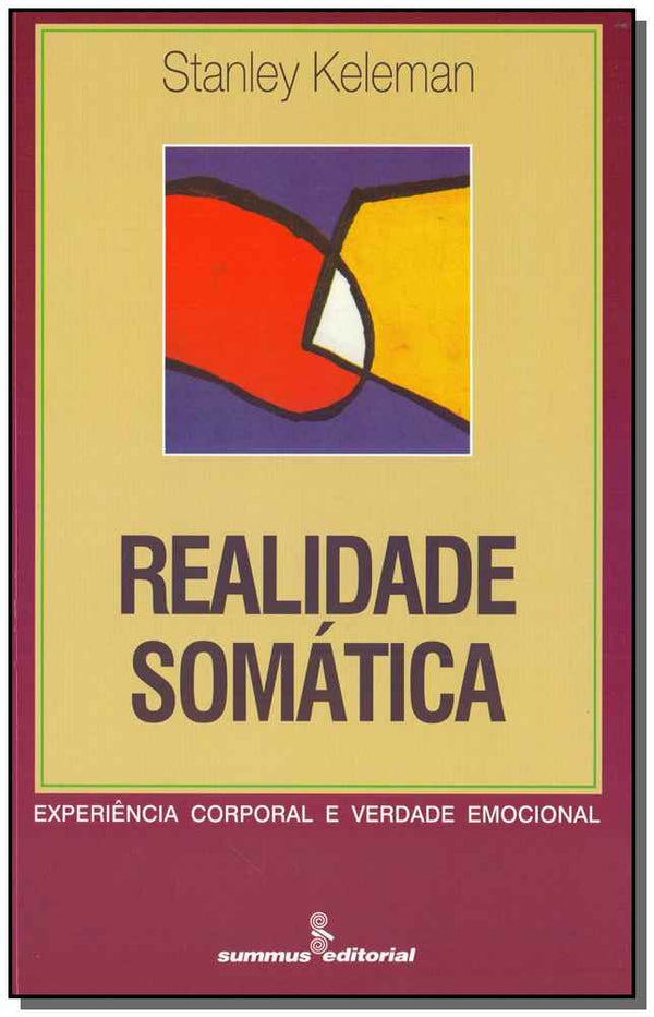 Capa do livro Realidade Somática, de Stanley Keleman
