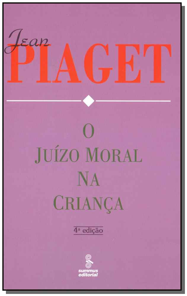 O Juízo Moral na Criança - 04ed/94