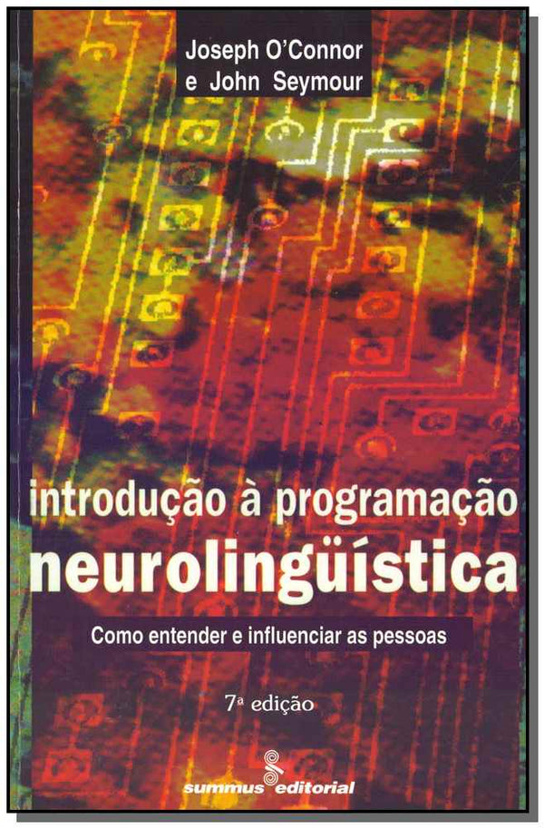 Capa do livro Introdução à Programação Neurolinguística - 07ed/95, de Joseph Connor, John Seymour