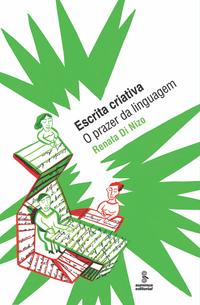Escrita Criativa - O Prazer da Linguagem