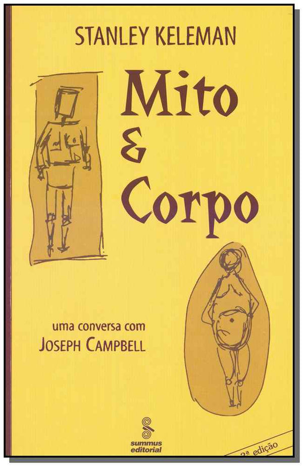 Capa do livro Mito e Corpo - 03ed/01, de Stanley Keleman