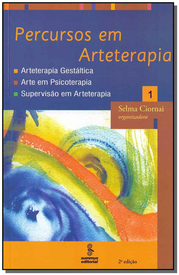 Capa do livro Percursos em Arteterapia - Vol. 1 - 02ed/04, de Selma Ciornai