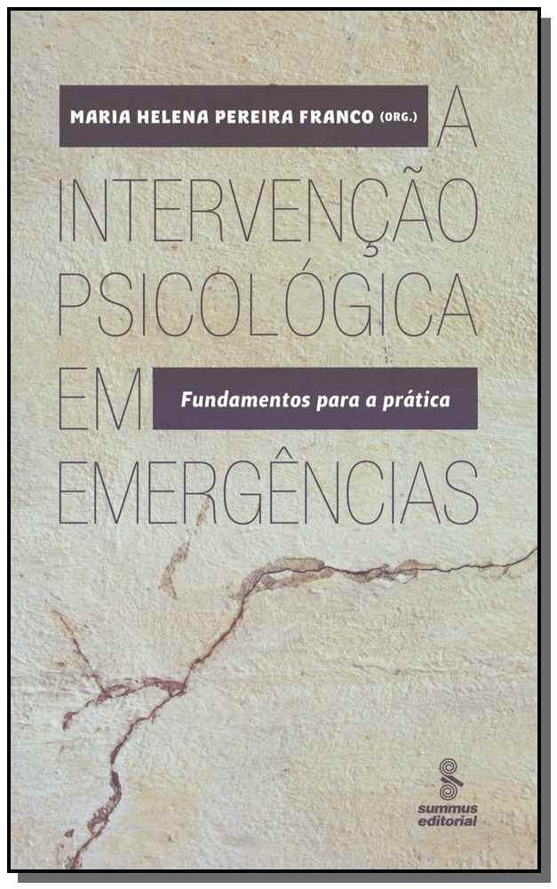 A Intervenção Psicológica em Emergências