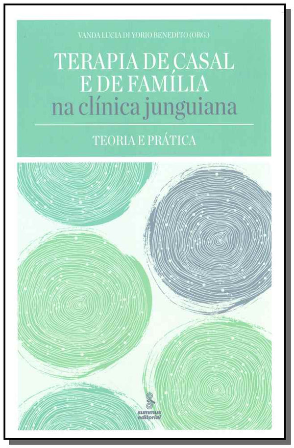 Capa do livro Terapia de Casal e de Família na Clínica Junguiana, de Vanda Lucia Di Yorio Benedito