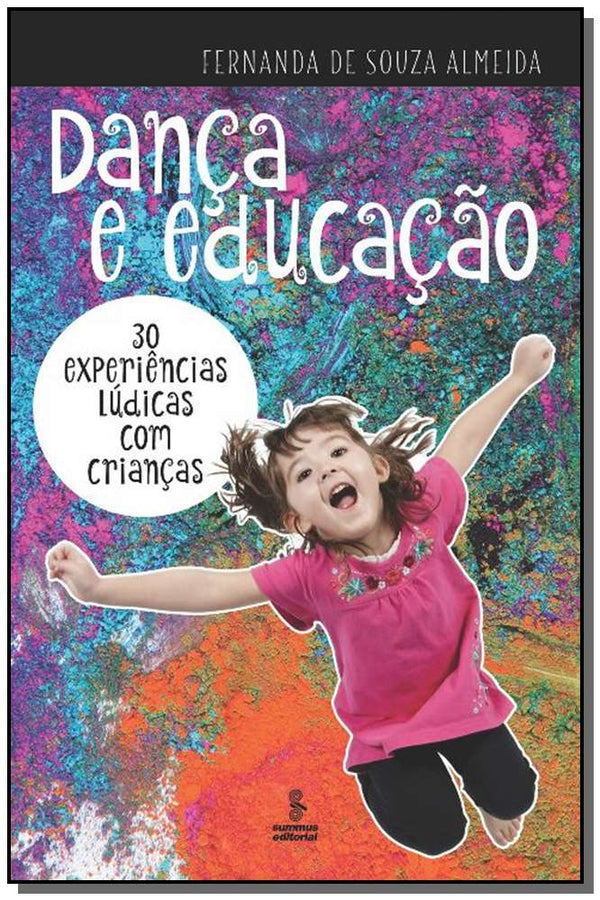 Capa do livro Dança e Educação, de Fernanda de Souza Almeida