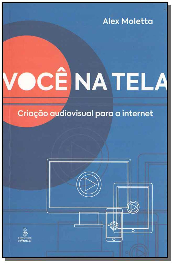 Capa do livro Você na Tela, de Alex Moletta