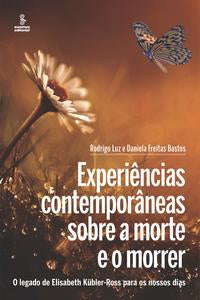 Experiências Contemporâneas sobre a Morte e o Morrer