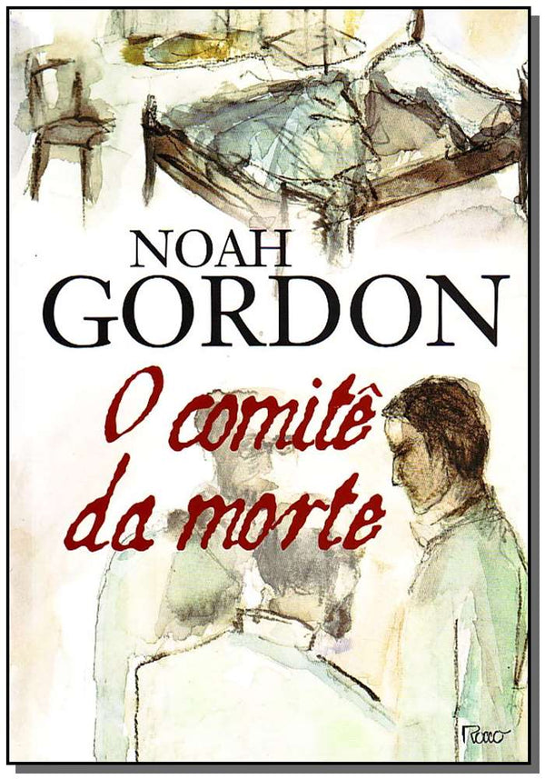 Capa do livro O Comitê da Morte, de Noah Gordon