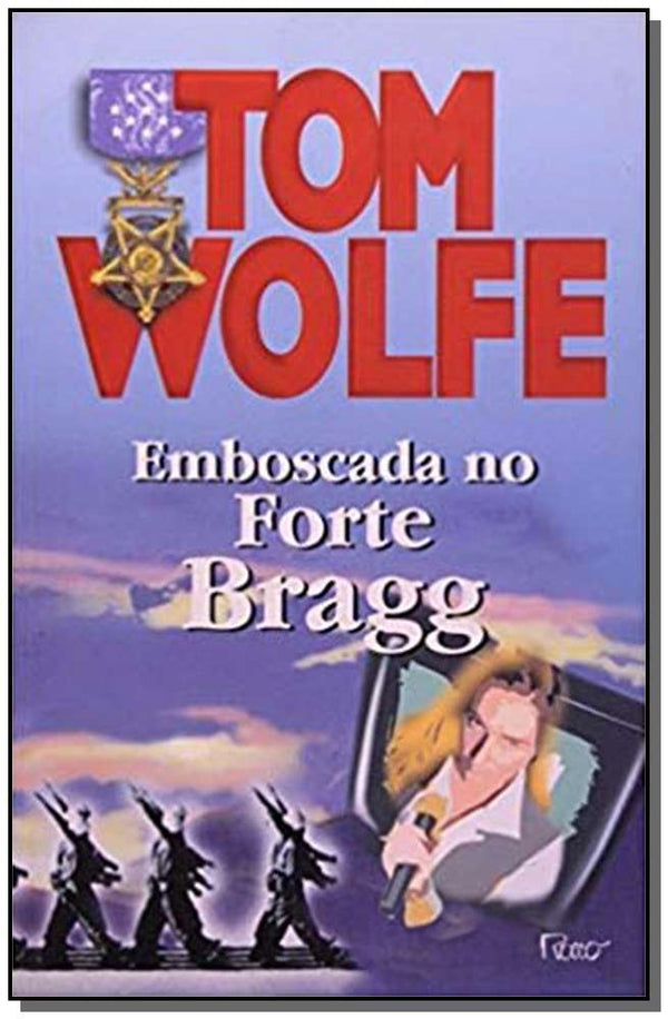 Capa do livro Emboscada no Forte Bragg, de Tom Wolfe