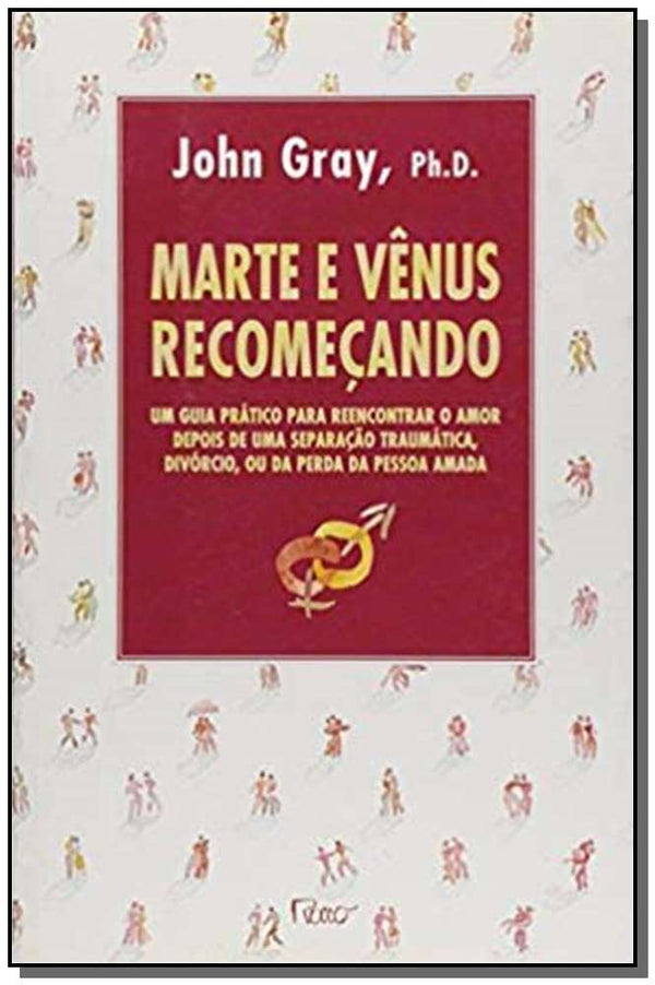 Capa do livro Marte e Venus Recomecando, de John Gray