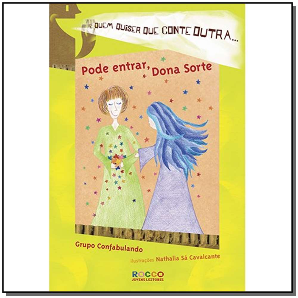 Pode Entrar, Dona Sorte