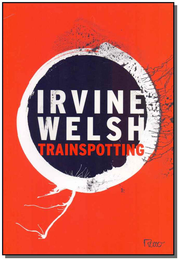 Capa do livro Trainspotting, de Irvine Welsh