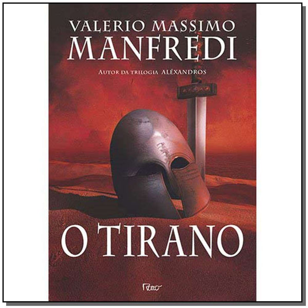 Capa do livro Tirano, o, de Valerio Massimo Manfredi