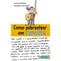 Como Sobreviver em Família