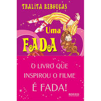 Capa do livro Uma Fada Veio Me Visitar, de Thalita Reboucas