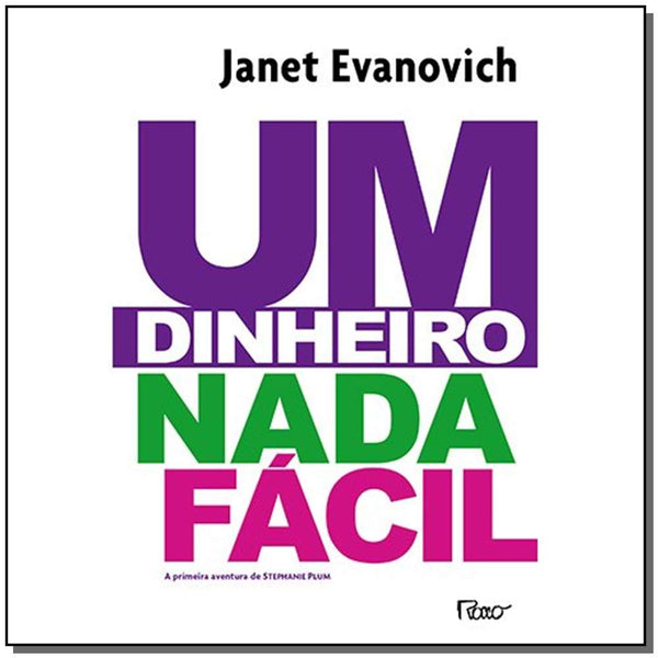 Capa do livro Um Dinheiro Nada Facil, de Janet Evanovich