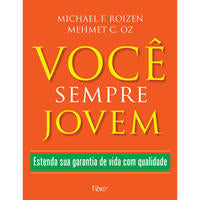Você Sempre Jovem - Estenda Sua Garantia de Vida com Qualidade