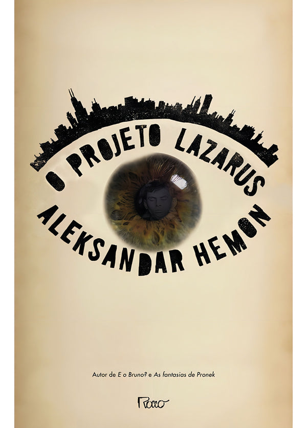 Capa do livro Projeto Lazarus, o, de Aleksandar Hemon