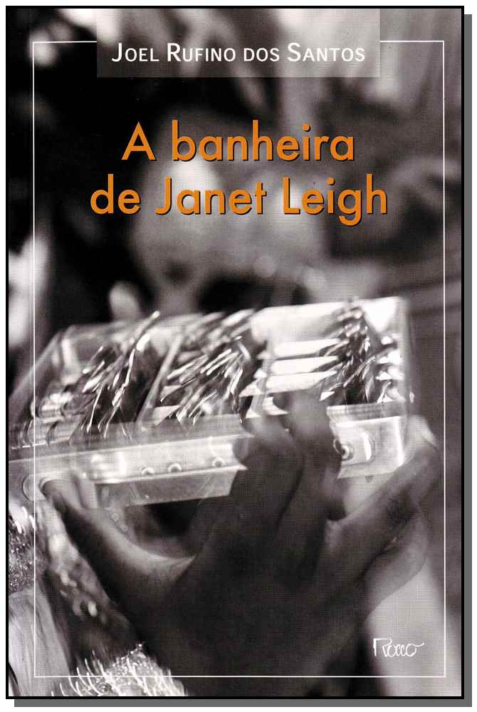 A Banheira de Janet Leigh