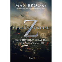 Capa do livro Guerra Mundial Z - Uma História Oral da Guerra dos Zumbis, de Max Brooks