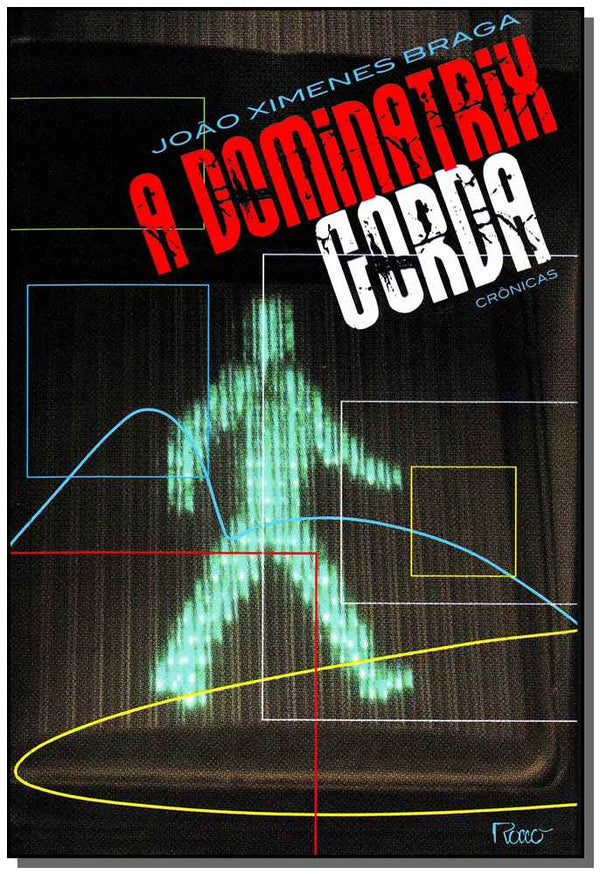 Capa do livro Dominatrix Gorda, a, de Joao Ximenes Braga