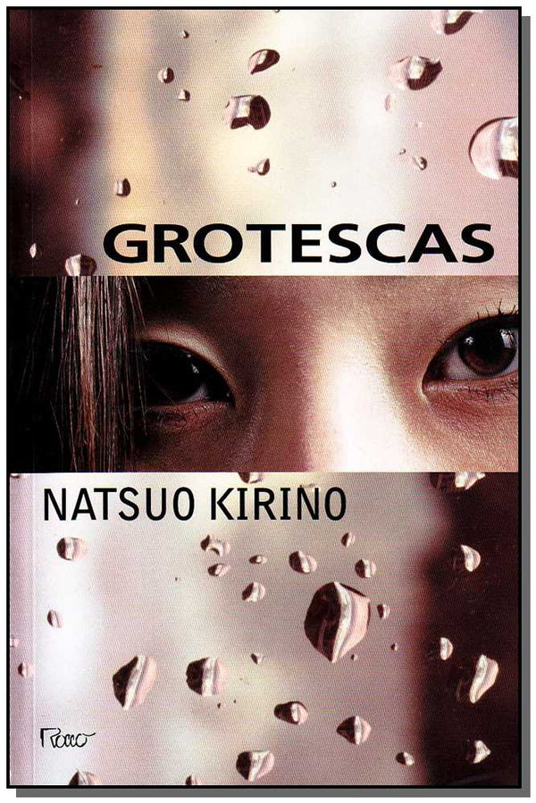 Capa do livro Grotescos, de Natsuo Kirino
