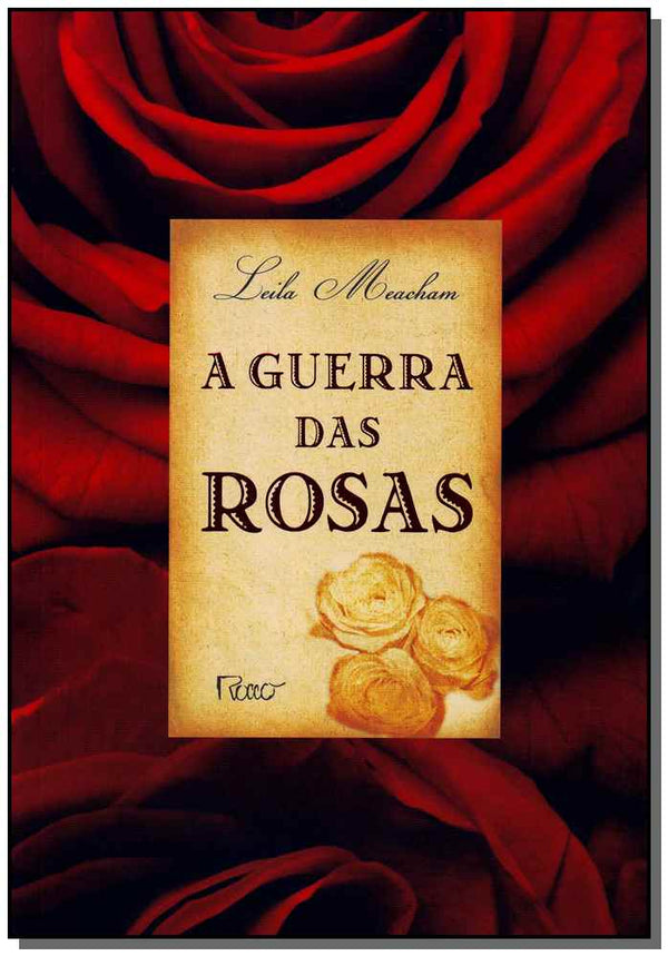Capa do livro Guerra das Rosas, a, de Leila Meacham