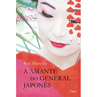 Capa do livro A Amante do General Japonês, de Rani Manicka
