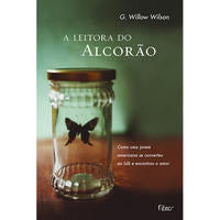 Leitora do Alcorão - Como uma Jovem Americana se Converteu ao Islã e Encontrou o Amor