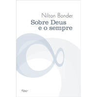 Capa do livro Sobre Deus e o Sempre, de Nilton Bonder