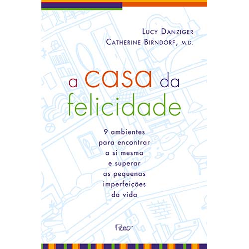 A Casa da Felicidade