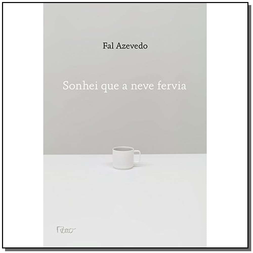 Sonhei que a Neve Fervia
