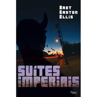 Capa do livro Suítes Imperiais, de Bret Easton Ellis