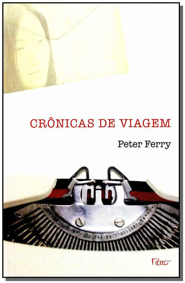 Capa do livro Crônicas de Viagem, de Peter Ferry