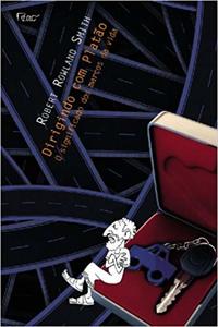 Capa do livro Dirigindo com Platao, de Robert Rowland Smith