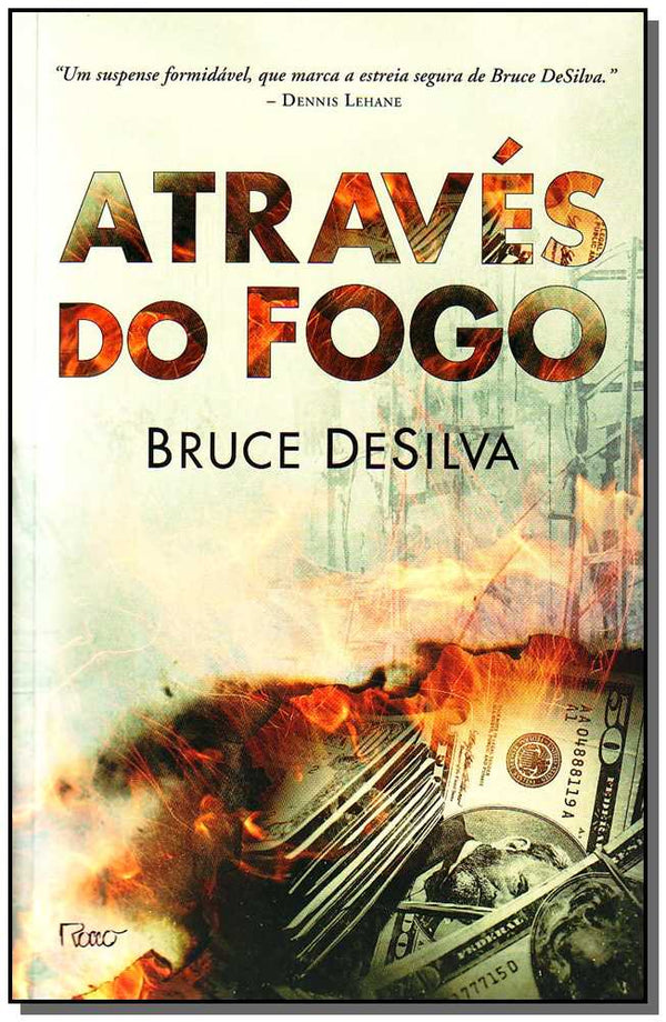 Capa do livro Através do Fogo, de Bruce Desilva