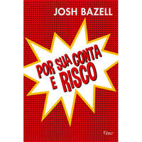 Por Sua Conta e Risco