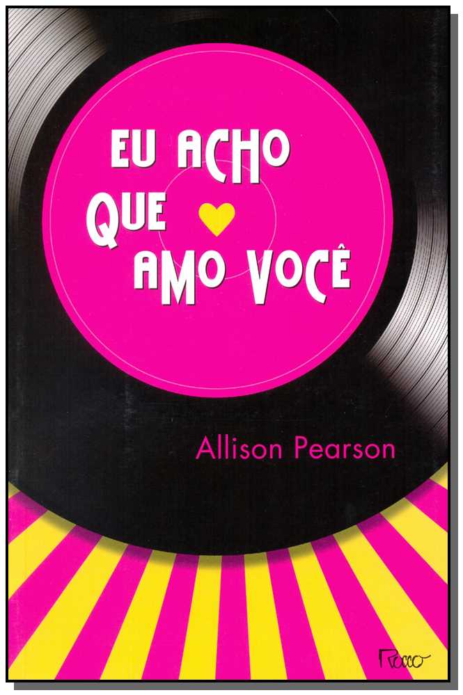 Eu Acho que Amo Você