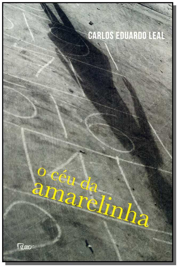 Capa do livro O Céu da Amarelinha, de Carlos Eduardo Leal