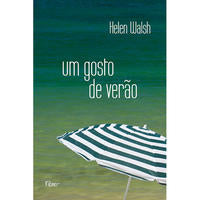 Capa do livro Um Gosto de Verão, de Helen Walsh