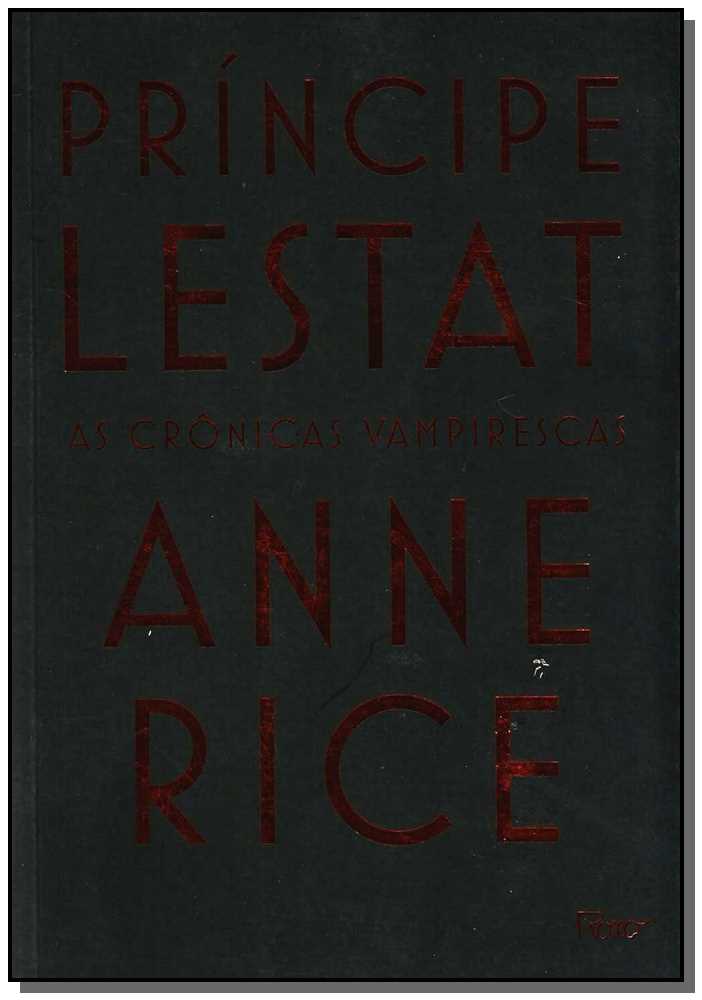 Princípe Lestat - As Crônicas Vampirescas