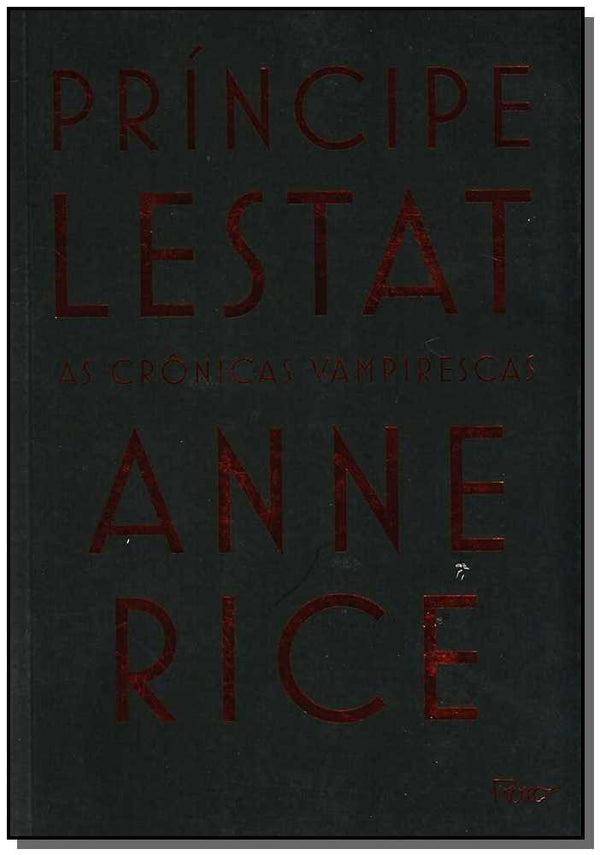 Capa do livro Princípe Lestat - As Crônicas Vampirescas, de Anne Rice