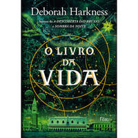 Capa do livro O Livro da Vida, de Deborah Harkness