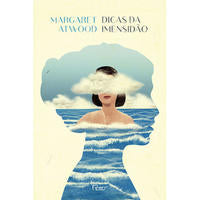 Capa do livro Dicas da Imensidão, de Margaret Atwood