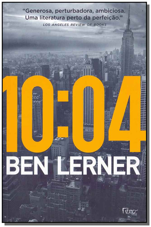 Capa do livro 10:04, de Ben Lerner